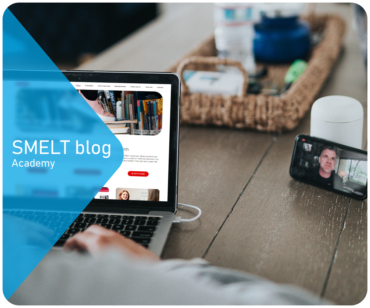 Smelt Blog_Smelt Academy-blended learning